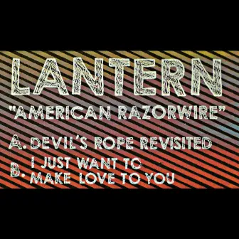 American Razorwire by Lantern