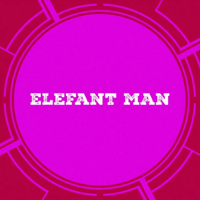 Elefant Man