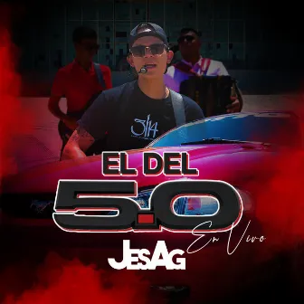 El del 5.0 (En Vivo) by Jes Ag