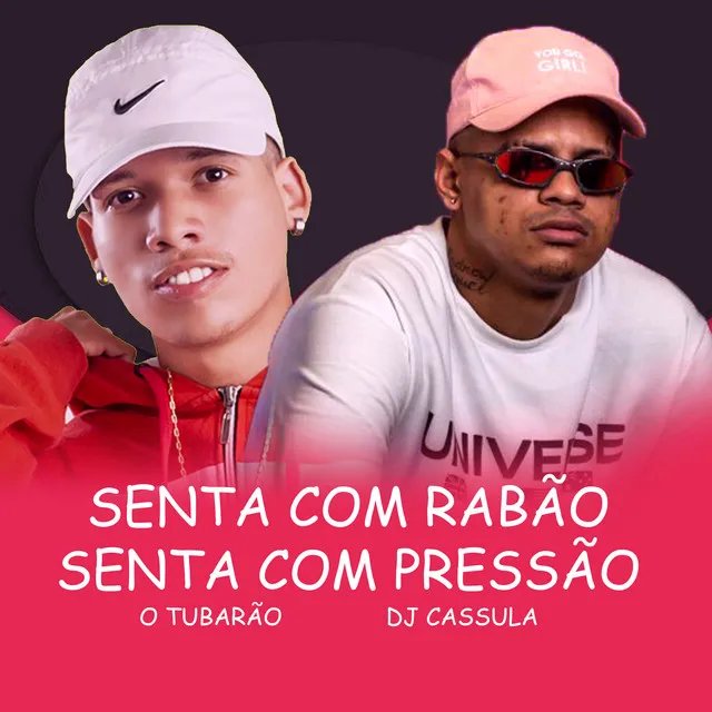 Senta Com Rabão Senta Com Pressão