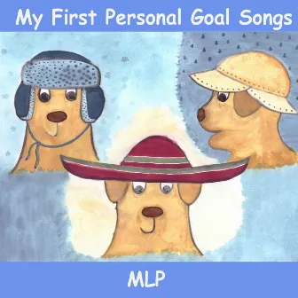 My First Personal Goal Songs by MLP