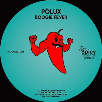 Boogie Fever by Pölux