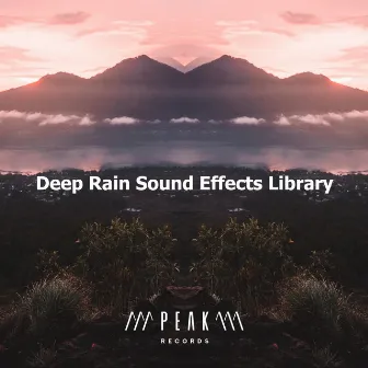 Deep Rain Sound Effects Library by Deep Rain Sampling