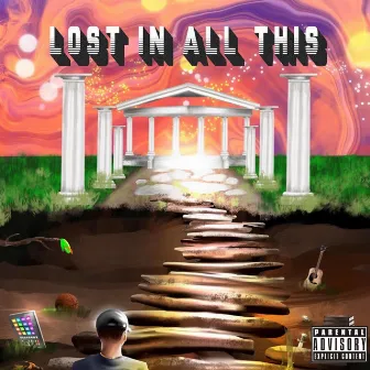 Lost In All This by Trust'N