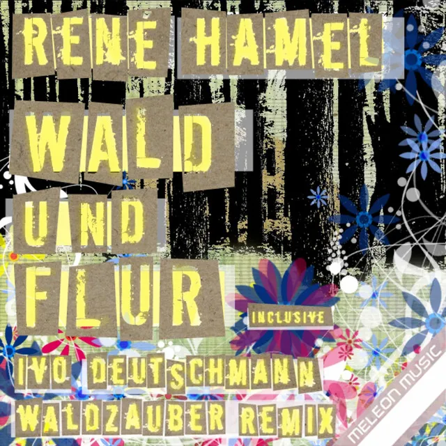 Wald Und Flur - Ivo Deutschmann's Waldzauber Rmx