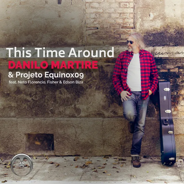 This Time Around (feat. Neto Florencio, Fisher & Edson Biza)