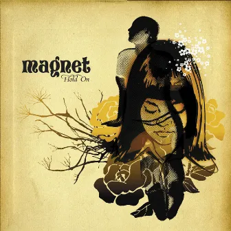 Hold On (Radio Edit) by Magnet