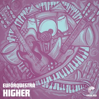 Higher by Euforquestra