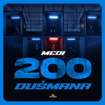 200 dusmana by Medi