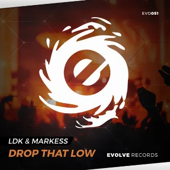 Drop That Low by Ldk