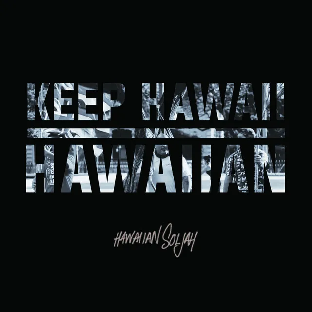 Keep Hawaiʻi Hawaiian