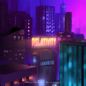 Relativity Instrumental Album by BlxerdOut