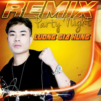 Remix Nonstop by Lương Gia Hùng