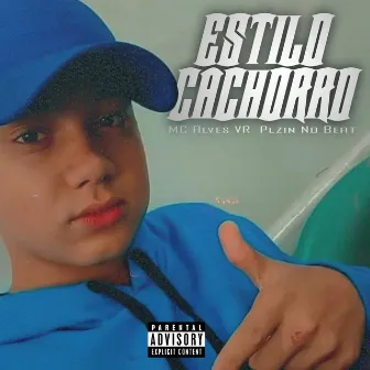 Estilo Cachorro by Plzin No Beat