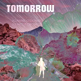 Tomorrow by Joanne O'Dowd