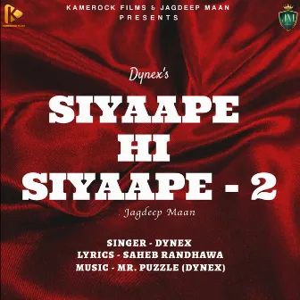 Siyaape Hi Siyaape - 2 by Jagdeep Maan