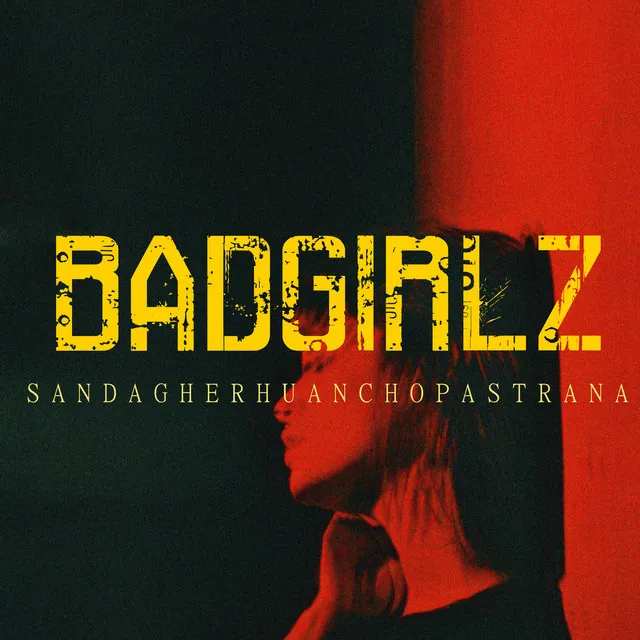 Bad Girlz