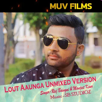 Lout Aaunga Unmixed Version by Manjeet Kaur