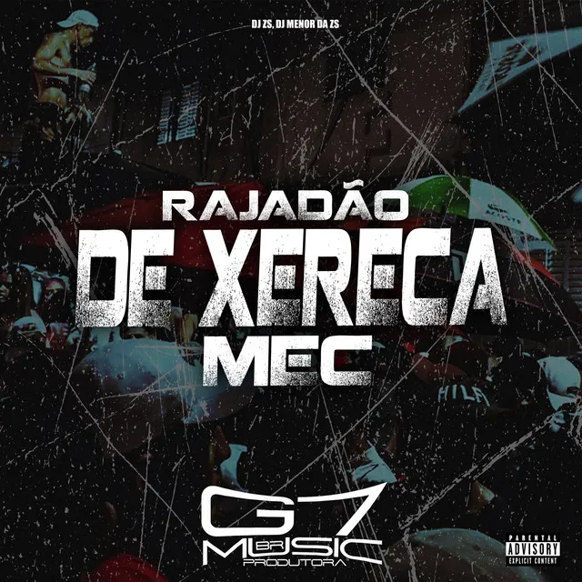 Rajadão de Xereca Mec (feat. Mc Gw)