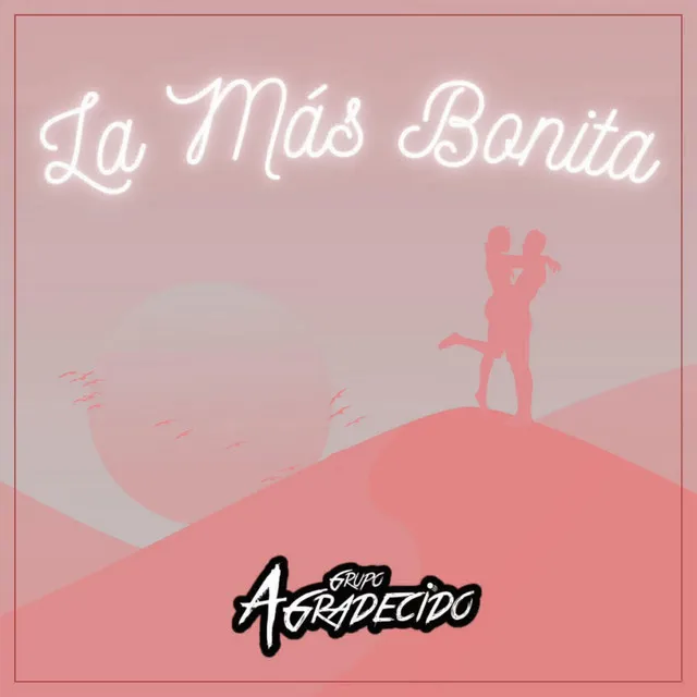 La Mas Bonita