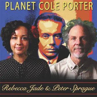 Planet Cole Porter by Peter Sprague