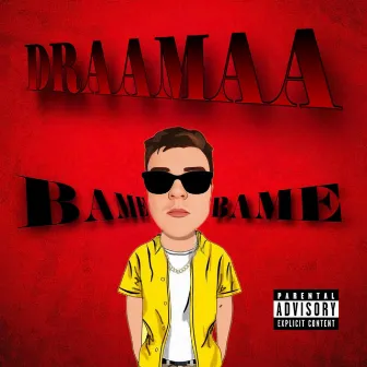 Draamaa by BAME