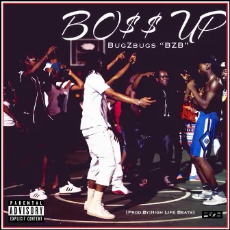 Boss Up by BugZbugs 