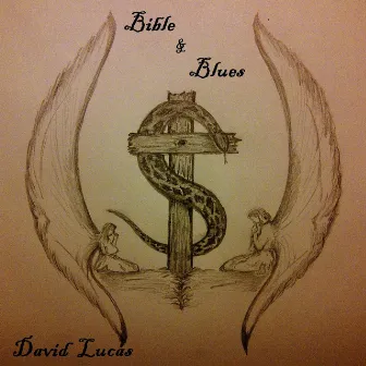 Bible & Blues by David Lucas