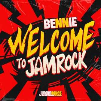 Welcome To Jamrock by Bennie