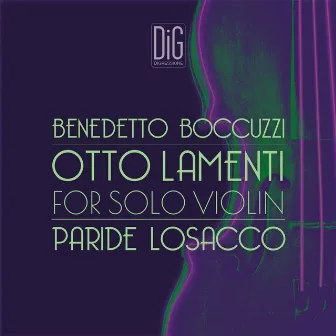 Otto lamenti for solo violin by Benedetto Boccuzzi