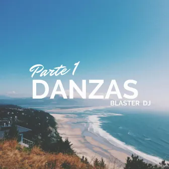 Danzas by Blaster DJ