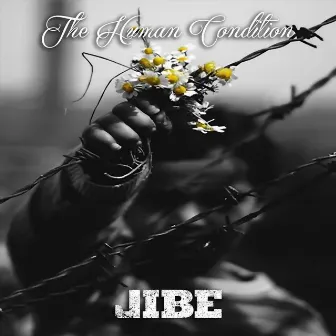 The Human Condition by JIBE