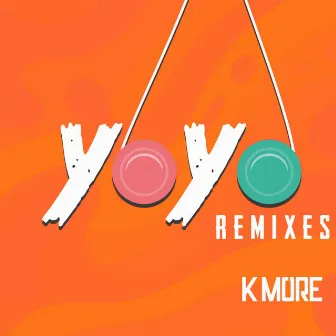 YoYo Remixes by K More