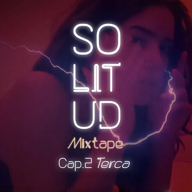 SOLITUD MIXTAPE (Cap.2 TERCA)