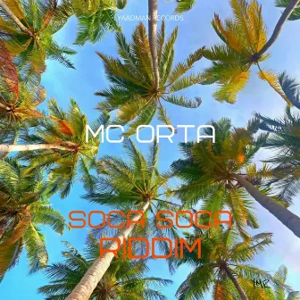 Soca Soca by MC Orta