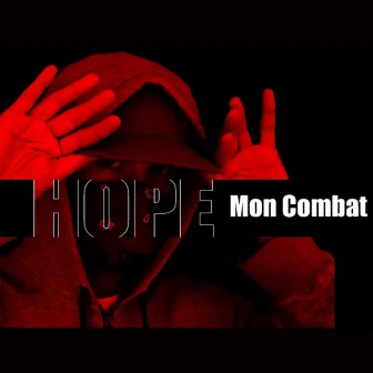 Mon combat by Hope