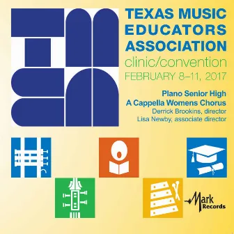 2017 Texas Music Educators Association (TMEA): Plano Senior High School Treble Choir [Live] by 