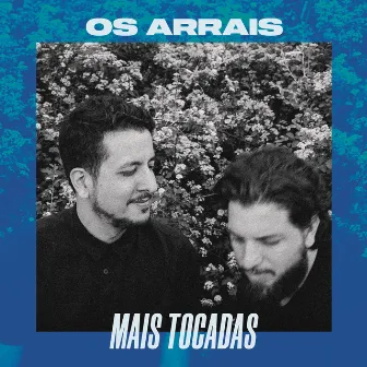 Os Arrais Mais Tocadas by Os Arrais