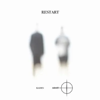 Restart by Kaden