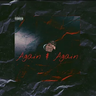 Again & Again by TSO Meech