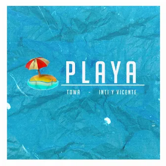 Playa by Dj Towa