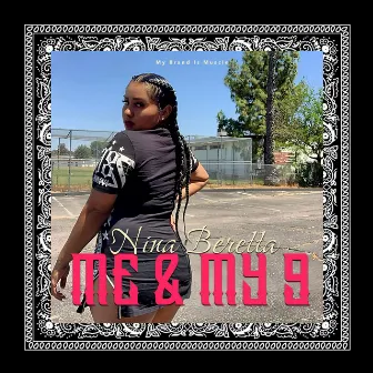 Me & My 9 by Nina Beretta