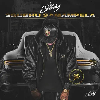 Sgubhu Sa Mampela by Speedy