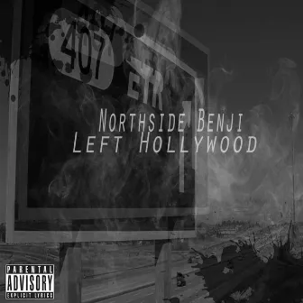 Left Hollywood by NorthSideBenji