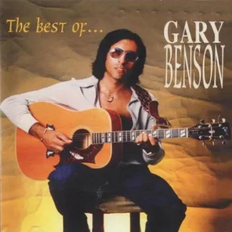 Gary Benson: The Best Of... by Gary Benson