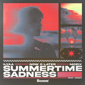 Summertime Sadness by Mozix