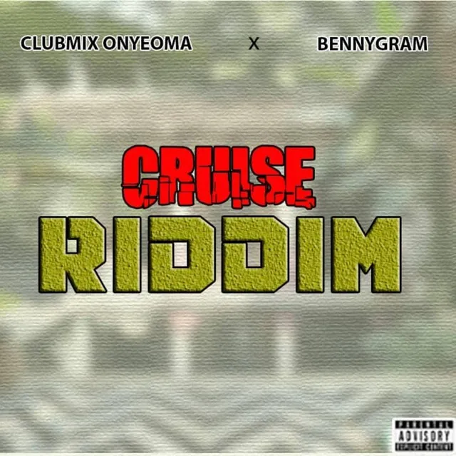 Cruise Riddim