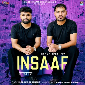 Insaaf by Lopoke Brothers