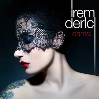 Dantel by İrem Derici