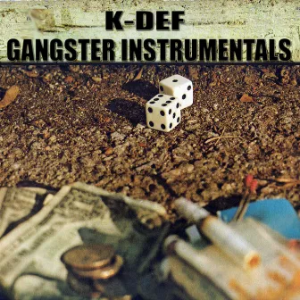 Gangster Instrumentals by K-DEF